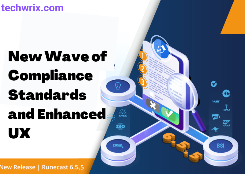 Runecast 6.5.5 Improves Compliance Posture and User Experience