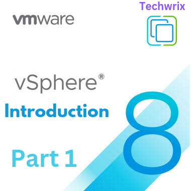 Introduction to VMware vsphere 8 part 1