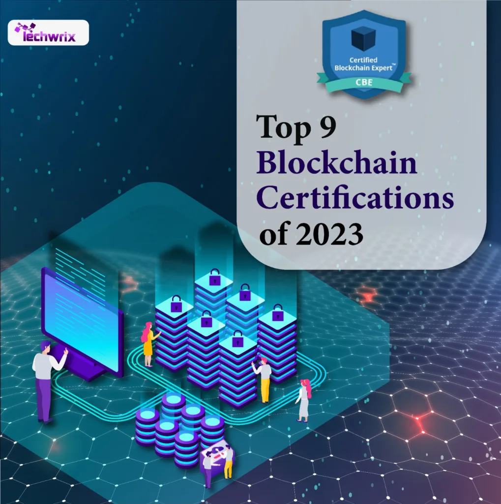 Top 9 Blockchain Certifications of 2023: Which One is Right for You?