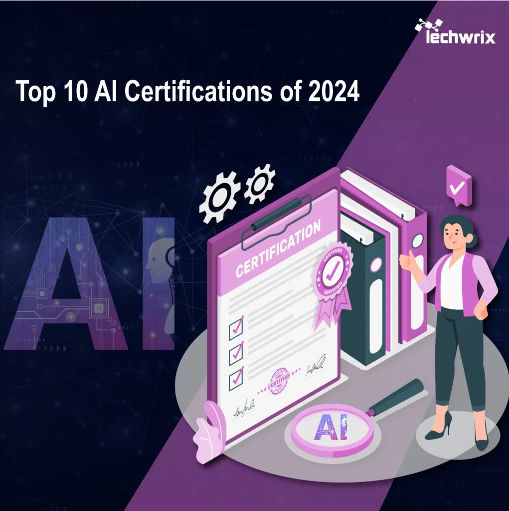 Top 10 AI Certifications for 2024